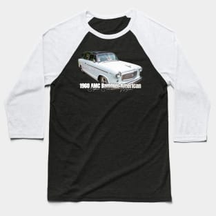 1960 AMC Rambler American Super Station Wagon Baseball T-Shirt